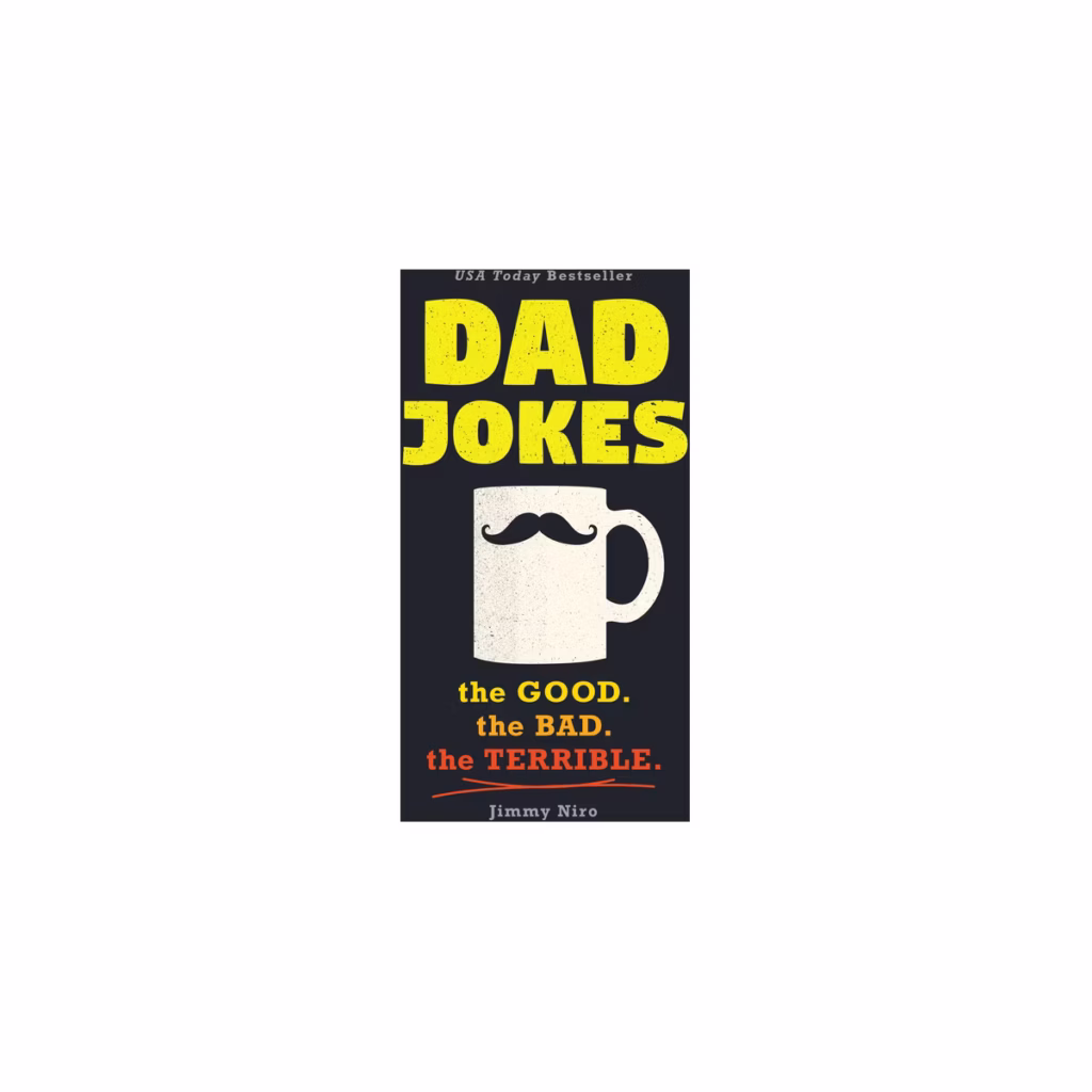 Dad Jokes - by Jimmy Niro father's day gifts for the dad who has everything