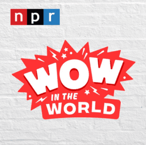 Podcasts your child should be listening to, Wow in the World