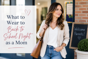 what to wear to back to school night mother at school
