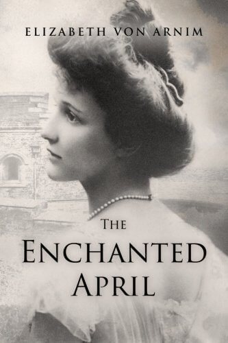 Best Books for Spring -The Enchanted April